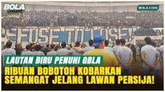 Bobotoh Membludak di GBLA! Berikan Dukungan Total kepada Persib Bandung