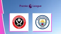 Liga Inggris - Sheffield United Vs Manchester City (Bola.com/Adreanus Titus)