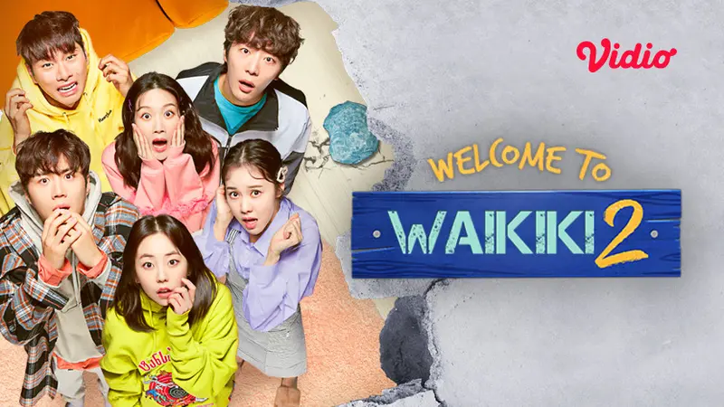 Alasan Nonton Welcome to Waikiki 2