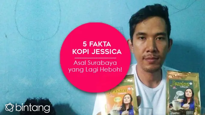 [Bintang] 5 Fakta Kopi Jessica Asal Surabaya yang Lagi Heboh!