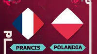 Piala Dunia 2022 - Prediksi Prancis Vs Polandia (Bola.com/Bayu Kurniawan Santoso)