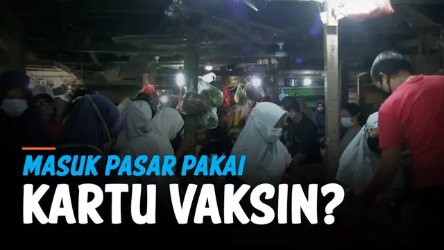 VIDEO: Masuk Pasar Pakai Kartu Vaksin, Pedagang Sebut 'Ribet!'