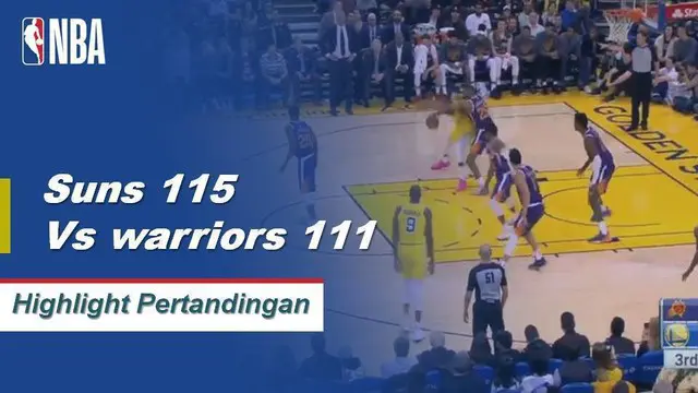 Cuplikan Pertandingan NBA : Suns 115 vs Warriors 111