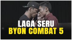 Byon Combat 5 kembali hadir dengan lebih spektakuler! Event pertarungan bergengsi ini akan menampilkan laga utama yang ditunggu-tunggu antara KKajhe vs Aziz Calim.
