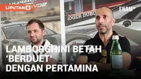 Sukses Besar, Lamborghini Ingin Teruskan Kerja Sama dengan Pertamina Lubricants