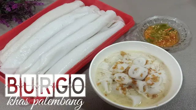 Burgo & Ragit Khas Palembang