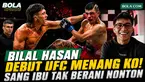 Bilal Hasan meraih kemenangan KO atas Nilson Rojas dalam debutnya di UFC. Dalam wawancara bersama jurnalis Bola.com, Hery Kurniawan, fighter berdarah Indonesia ini bercerita tentang dukungan besar dari fans Indonesia hingga sang ibu yang masih belum ...