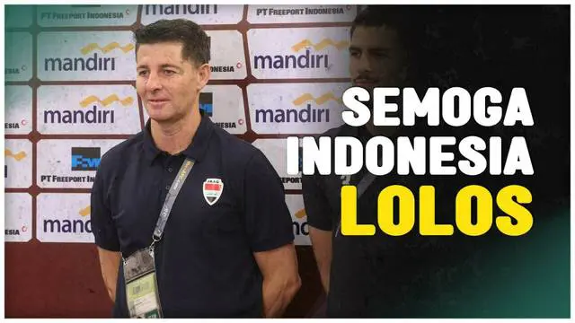 VIDEO: Pelatih Irak Berharap Timnas Indonesia Bisa Melaju ke Fase Ketiga Kualifikasi Piala Dunia 2026