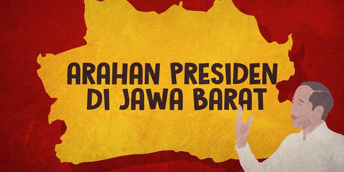VIDEOGRAFIS: Arahan Presiden di Jawa Barat