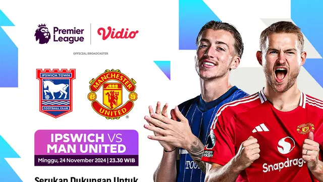 Jadwal Liga Inggris Ipswich Town vs Manchester United Matchweek 12 di Vidio