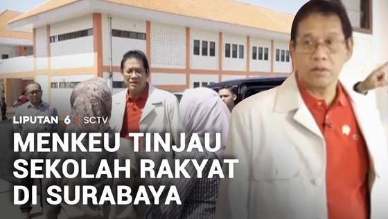 Menkeu Tinjau Sekolah Rakyat di Surabaya