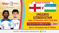 Jadwal dan Live Streaming Inggris U-17 vs Uzbekistan U-17 di Vidio