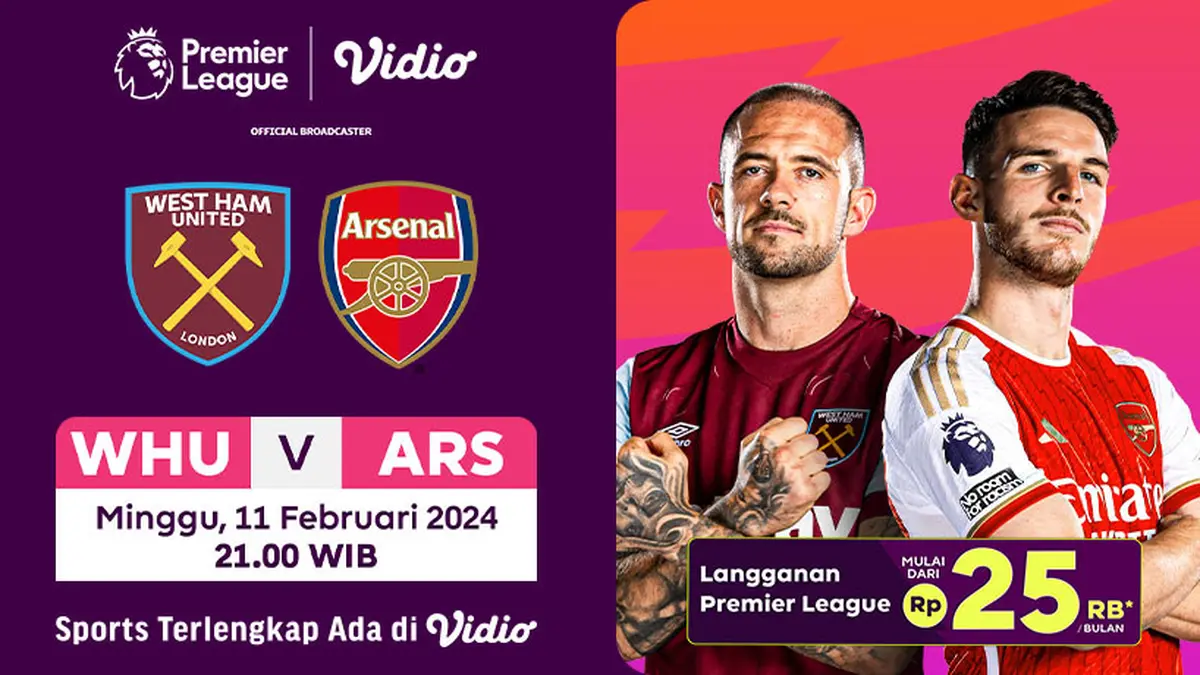 Link Live Streaming West Ham United vs Arsenal Minggu 11 Februari