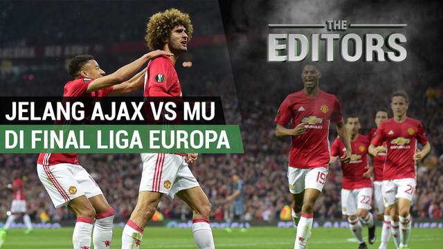 Manchester United berambisi merebut tiket Liga Champions melalui final Liga Europa melawan Ajax.