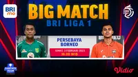 Dapatkan Live Streaming BRI Liga 1 Persebaya Surabaya Vs Borneo FC Jumat, 2 Februari di Vidio