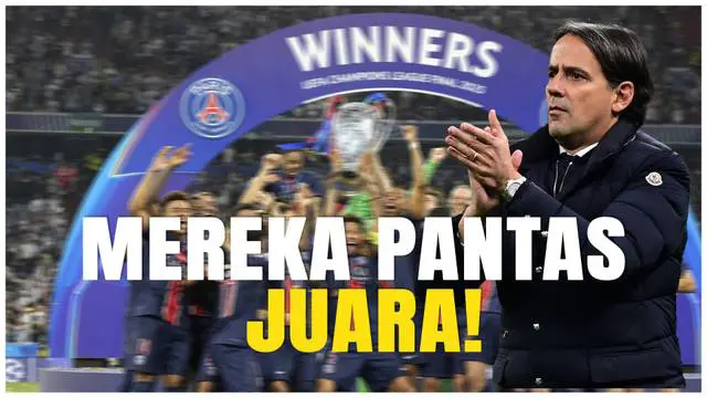 VIDEO: Simone Inzaghi Akui PSG Layak Juara Liga Champions