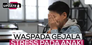 Waspada Gejala Stress Pada Anak