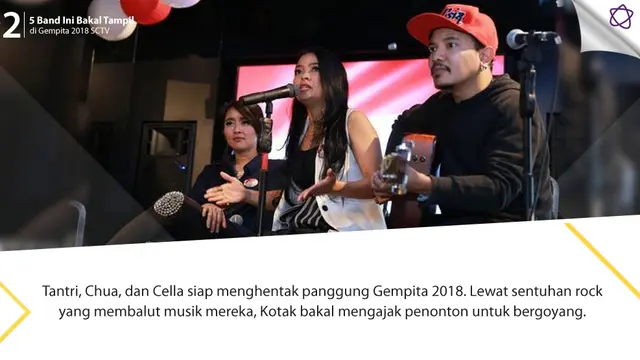 [Bintang] 5 Band Ini Bakal Tampil di Gempita 2018 SCTV