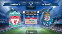 Jadwal Liga Champions, Liverpool Vs FC Porto. (Bola.com/Dody Iryawan)