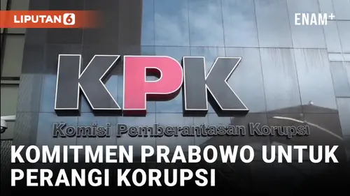 VIDEO: Prabowo Bakal Siapkan Anggaran Khusus Untuk KPK