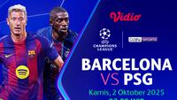Link Live Streaming Liga Champions Barcelona vs PSG: Eksklusif di Vidio