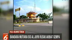 Sejumlah fasilitas bandara seperti ruang tunggu keberangkatan hingga ruang check in calon penumpang hancur berantakan.