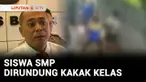 Satu ini tidak untuk ditiru, karena tindakan tidak pantas kembali dilakukan anak di bawah umur. Ada belasan siswa SMP terlibat tindakan bullying atau perundungan dan kekerasan kepada sesama siswa di sekolah.