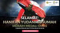 Selamat Meraih Medali Emas Hanifan Yudani Kusumah (Bola.com/Grafis: Adreanus Titus /Foto: Merdeka.com/Imam Buhori)