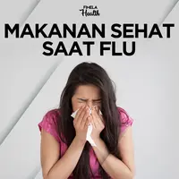 Atasi Flu Dengan Konsumsi Makanan Sehat Ini