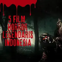 5 film horor ini bisa disebut sebagai film horor legendaris Indonesia, meski tahun rilisnya lebih dari dua dasawarsa silam, namun penikmat film horor masih merinding jika menyaksikan film ini lagi.