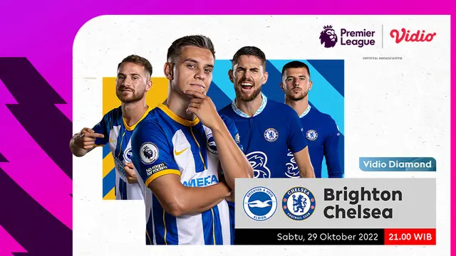 Link Live Streaming Liga Inggris 2022/23 Chelsea Vs Brighton di Vidio, Sabtu 29 Oktober
