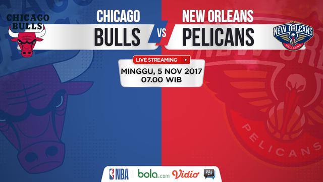 Chicago Bulls vs New Orleans Pelicans