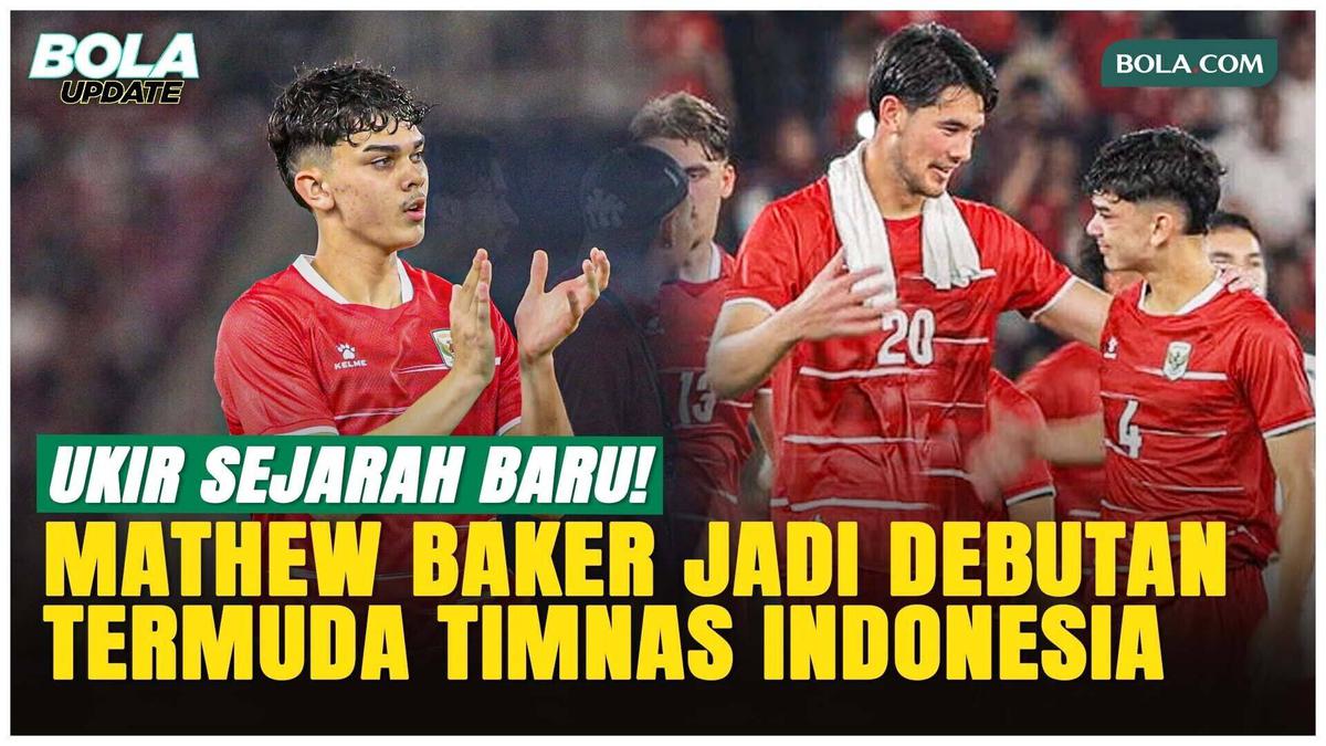 Pecahkan Rekor Baru, Mathew Baker Resmi Jadi Debutan Termuda Timnas Indonesia