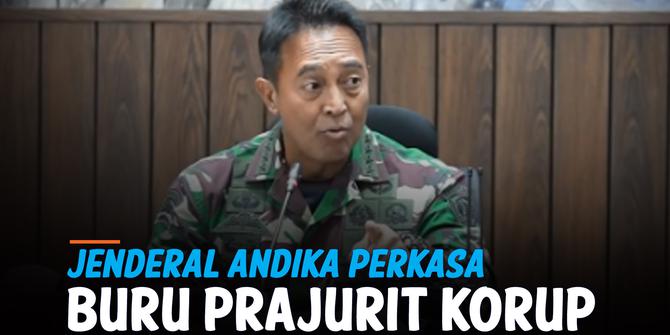VIDEO: Kasad TNI AD Jenderal Andika Perkasa Buru Prajurit Penyeleweng Dana Pendidikan TNI