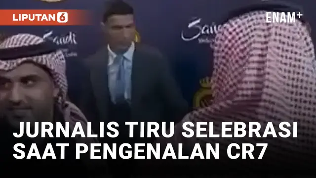 Gokil! Jurnalis Tiru Selebrasi Cristiano Ronaldo saat Pengenalan Sebagai Pemain Al-Nassr