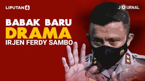 VIDEO JOURNAL: Babak Baru Drama Irjen Ferdy Sambo