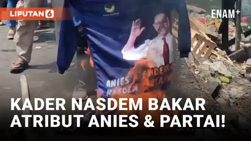 VIDEO: Kecewa dengan Duet Anies-Cak Imin, Kader NasDem Bakar Atribut Partai