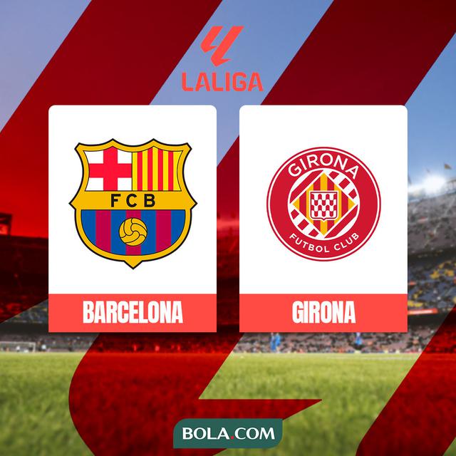 Liga Spanyol - Barcelona Vs Girona