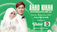 Live streaming akad nikah Lesti Kejora dan Rizky Billar, Kamis (19/8/2021) dapat disaksikan melalui kanal Indosiar yang ada di platform Vidio. (Dok. Vidio)