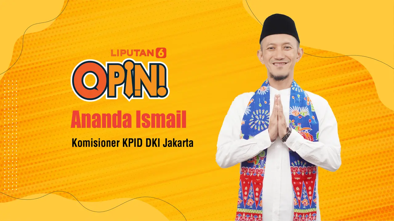 Opini Ananda Ismail