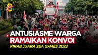 Berita Video suasana antusiasme masyarakat yang turut meriahkan konvoi Timnas Indonesia dan Kirab Juara SEA Games 2023.