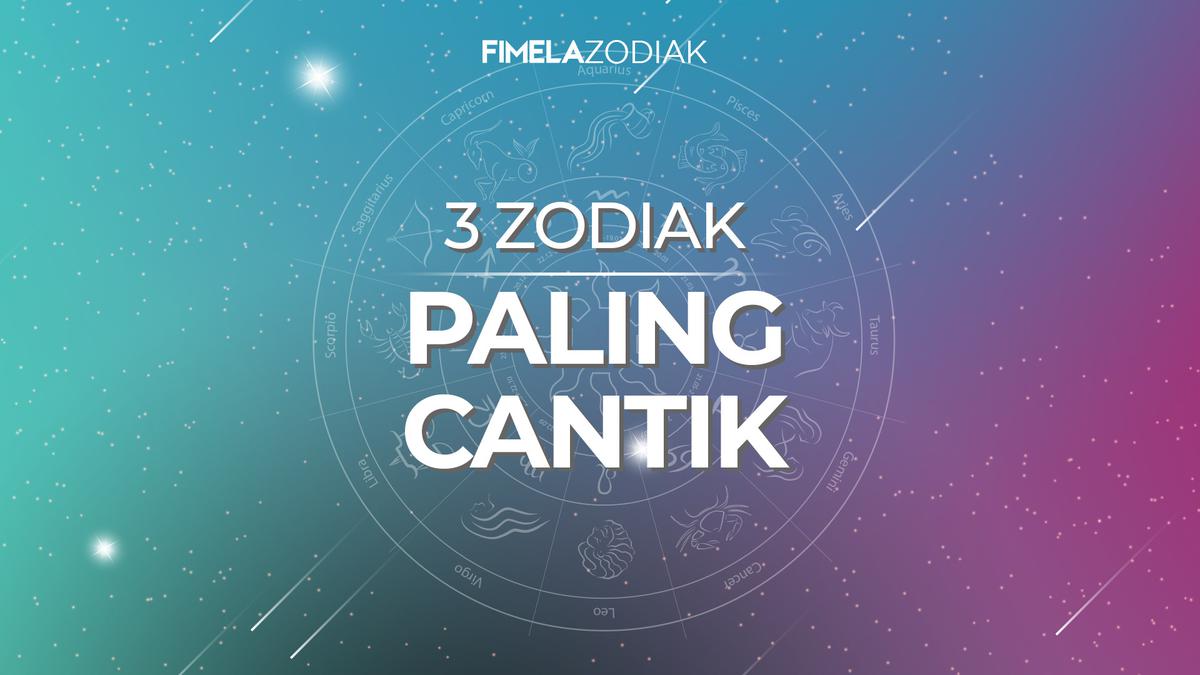 3 Zodiak Paling Cantik