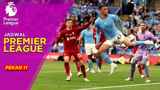 MOTION GRAFIS: Jadwal Liga Inggris Pekan 11 Liverpool Vs Manchester City, Misi The Reds Hentikan Ganasnya Erling Haaland