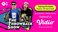 The Throwback Show, program baru Vincent Rompies dan Desta Mahendra tayang perdana di Vidio mulai Kamis, (29/4/2021).