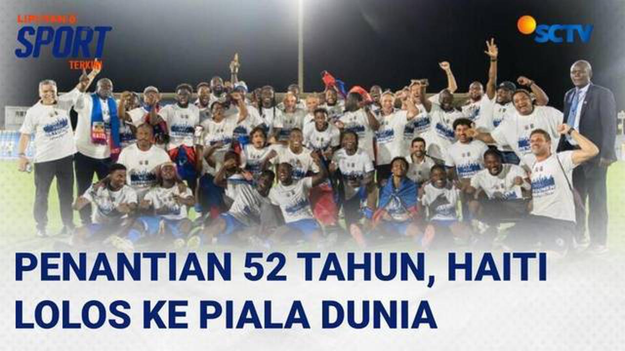 Haiti Lolos ke Piala Dunia 2026, Setelah Penantian Selama 52 Tahun | Liputan 6