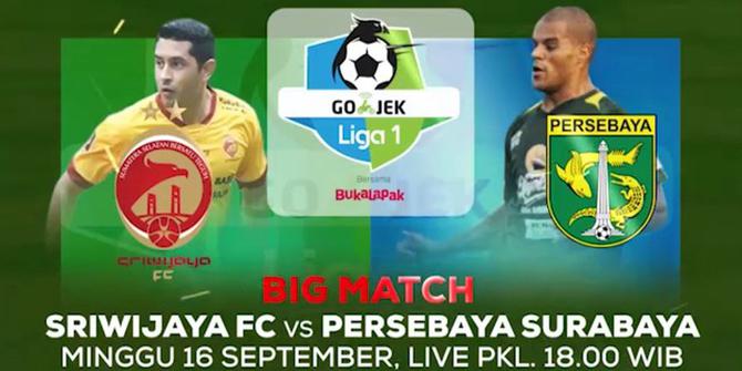 VIDEO: Jangan Lewatkan Big Match Liga 1 2018, Sriwijaya FC Vs Persebaya