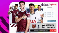 Link Live Streaming Liga Inggris Matchweek 5 West Ham Vs Tottenham di Vidio 1 September