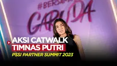 Berita Video, para punggawa Timnas Putri Indonesia lakukan aksi catwalk di acara PSSI pada Rabu (27/9/2023)