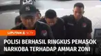 Polisi ringkus pemasok narkoba terhadap pesinetron Ammar Zoni di kawasan Pademangan, Jakarta Utara. Dalam penangkapan tersebut, polisi juga menyita barang bukti satu paket ganja dari tangan pelaku.