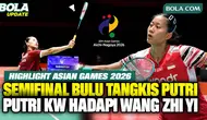 Highlight Putri Kusuma Wardani Hadapi Wang Zhi Yi di Semifinal Bulu Tangkis Putri Asian Games 2026